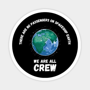 We Are All Crew Magnet